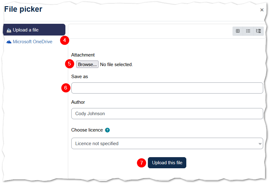 Moodle File picker dialog box with two tabs on the left: 'Upload a file' (currently selected and highlighted in blue) and 'Microsoft OneDrive,' which is highlighted with a red numbered callout labeled 4. The form fields shown include: Attachment with a 'Browse...' button highlighted with callout 5, a 'Save as' text field highlighted with callout 6, an Author field pre-filled with a student name, and a 'Choose licence' dropdown set to 'Licence not specified.' The 'Upload this file' button at the bottom center is highlighted with callout 7.